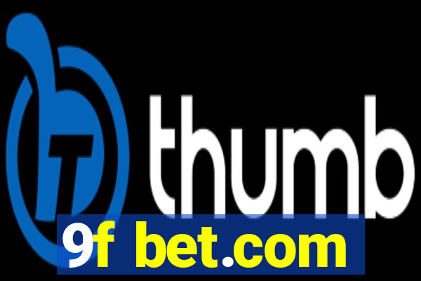 9f bet.com